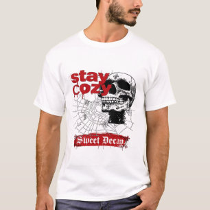 Stay Cozy Sweet Decay Skull T-Shirt