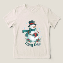 Stay Cozy Winter Snowman With Hot Cocoa