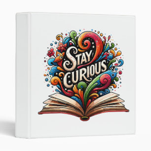 Stay Curious Binder