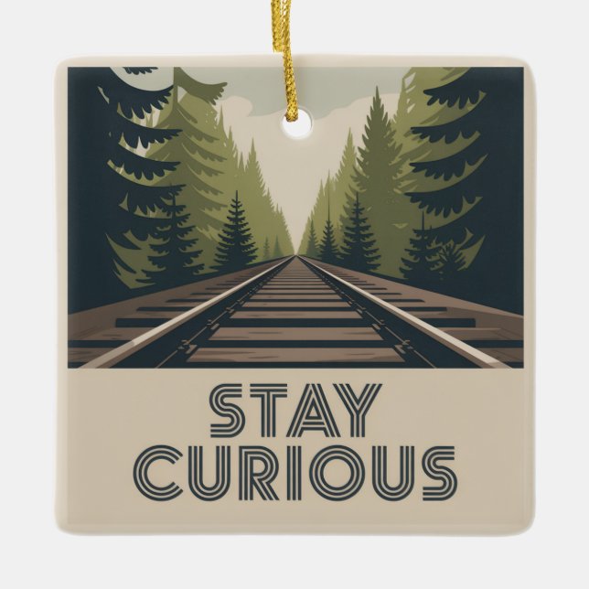 Stay Curious Ceramic Ornament (Front)