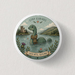 Stay Curious Cozy Cryptid Nessie Loch Ness Monster 1 Inch Round Button