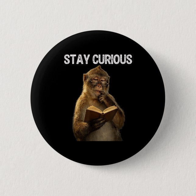 Stay curious funny monkey bookworm reading book 2 inch round button (Front)
