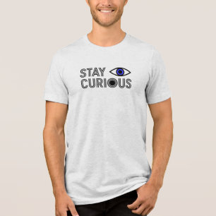 Stay Curious – Minimalist Eye-Inspired Design Tri-Blend Shirt