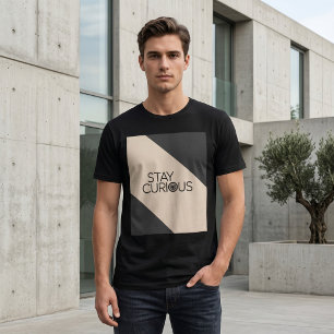 Stay Curious – Modern Minimalist Typography Tri-Blend Shirt