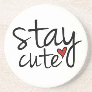 Stay Cute Coaster