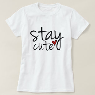 Stay Cute Women's Tee