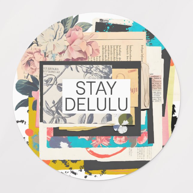 Stay Delulu (Design 3)