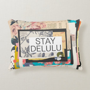 Stay Delulu Accent Pillow
