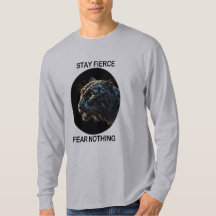 Stay Fierce Fear Nothing Black Panther