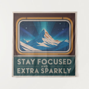 Stay Focused And Extra Sparkly Tapestry