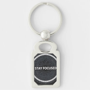 Stay Focused Motivational Keychain –