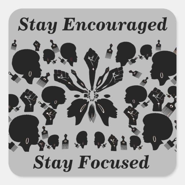 Stay Focused, Stayu Encouraged_ Square Sticker (Front)