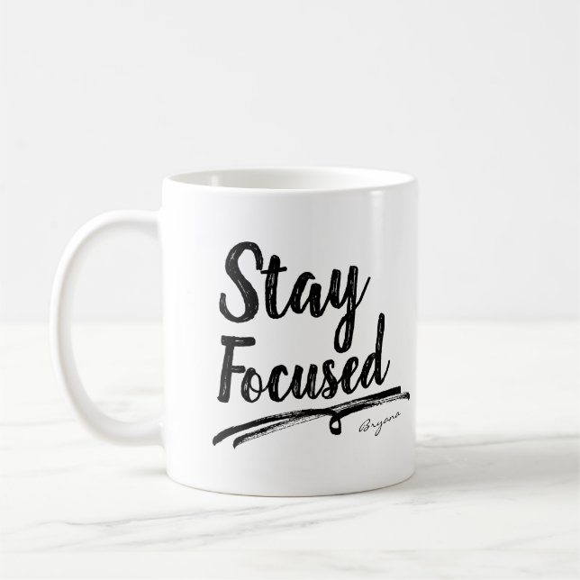 STAY FOCUSED Work Office Typography Personalized Coffee Mug (Left)