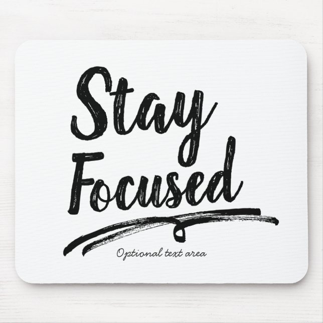 STAY FOCUSED Work Office Typography Personalized Mouse Pad (Front)