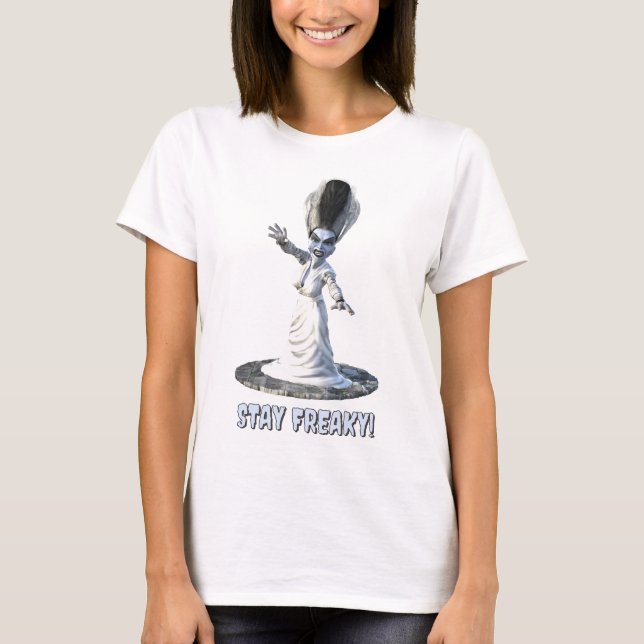 Stay Freaky! Bride of Frankenstein T-Shirt (Front)