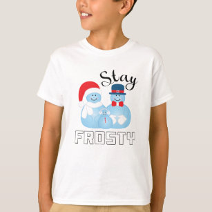 Stay Frosty Snowman Kids T-Shirt