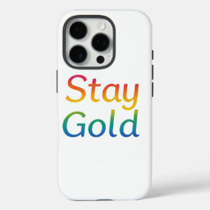 Stay Gold iPhone Cover