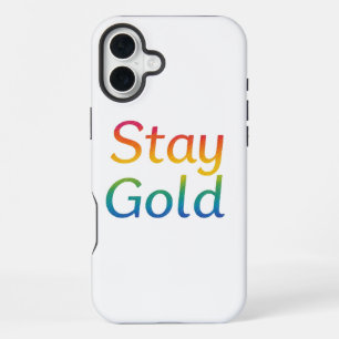 Stay Gold iPhone Cover