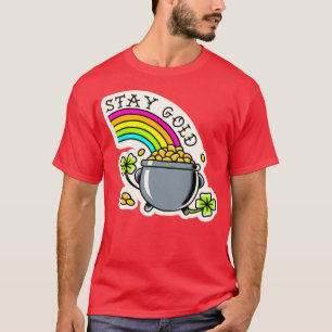 stay gold T-Shirt
