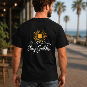 Stay Golden" Black T-Shirt – Trendy & Uplifting