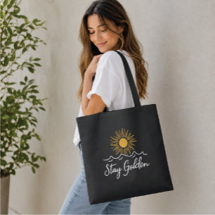 Stay Golden Black Tote Bag