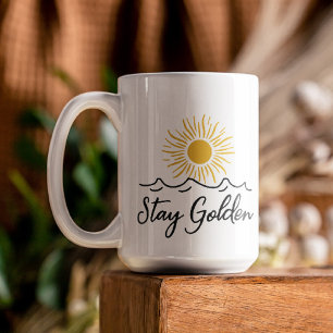 Stay Golden Mug – Start Your Day with Positivity