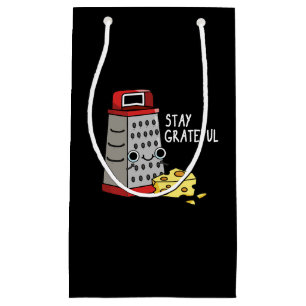 Stay Grateful Funny Cheese Pun Dark BG Small Gift Bag