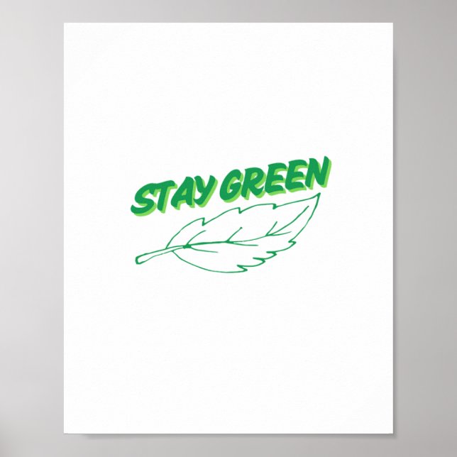 Stay green text design poster (Front)