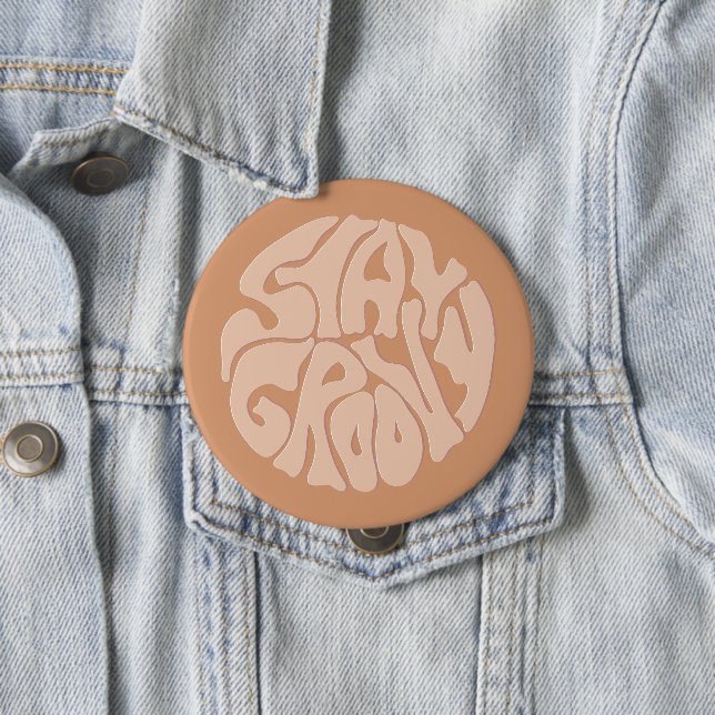 Stay Groovy Retro Beige 4 Inch Round Button (In Situ)