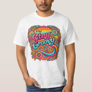 Stay Groovy T-Shirt