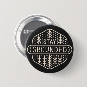 Stay grounded grounding forest bathing 2 inch round button