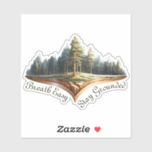 Stay Grounded Relax & Unwind Sticker