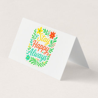 Stay Happy Always Motivational Quote Floral Design Business Card