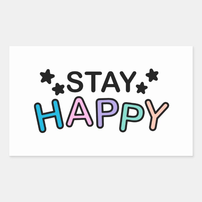 Stay Happy Wording Sticker (Front)
