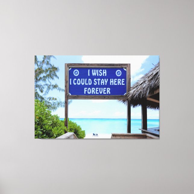 Stay Here Forever Canvas Print (Front)
