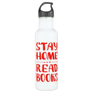 Stay Home and Read Books 710 Ml Water Bottle