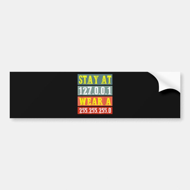 Stay Home Engineers And Wear Mask for Coding Geeks Bumper Sticker (Front)