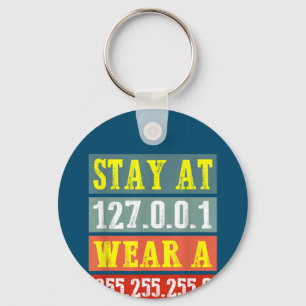 Stay Home Engineers And Wear Mask for Coding Geeks Keychain