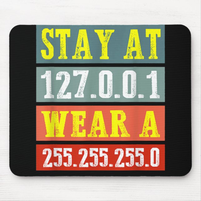 Stay Home Engineers And Wear Mask for Coding Geeks Mouse Pad (Front)