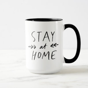 Stay Home   Hand Drawn Font Mug