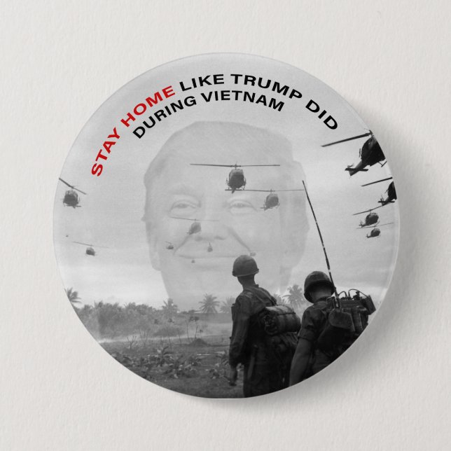 STAY HOME LIKE TRUMP DID 3 INCH ROUND BUTTON (Front)