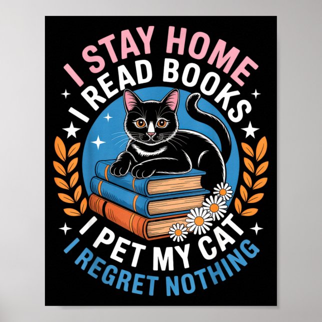 Stay home read books pet cat funny introvert nerd poster (Front)