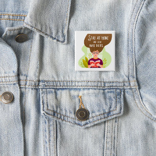 Stay Home Read More Books Book Lover 2 Inch Square Button