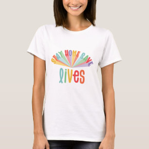 Stay home save lives rainbow colourful T-Shirt