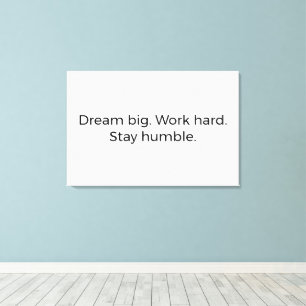 Stay Humble Canvas – Empowering Quote for Office o