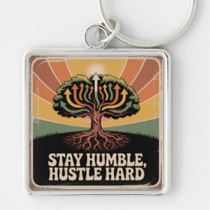 Stay Humble, Hustle Hard Keychain