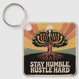 Stay Humble, Hustle Hard Keychain