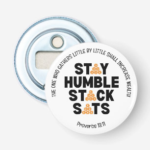 STAY HUMBLE STACK SATS Crypto Bottle Opener