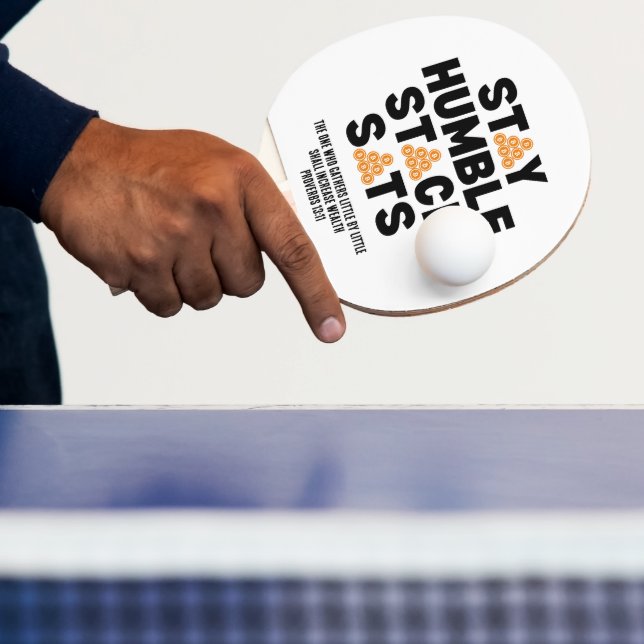 STAY HUMBLE STACK SATS Crypto Ping Pong Paddle (Insitu)