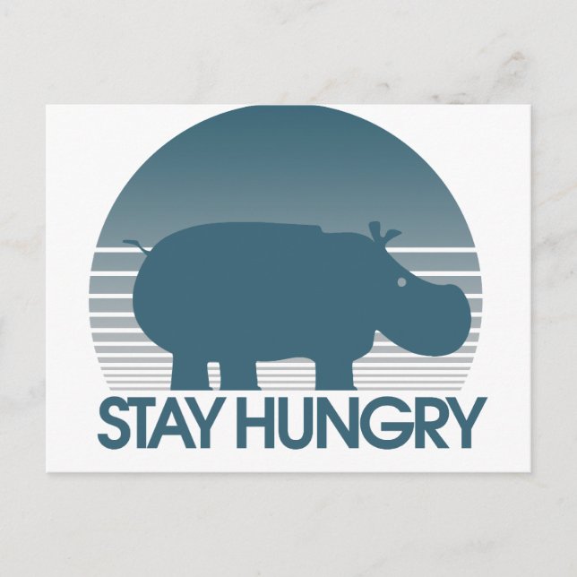 Stay Hungry Postcard (Front)